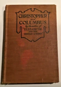 Christopher and Columbus By The Author Of Elizabeth & Her German Garden, 1919 - Imagen 1 de 5