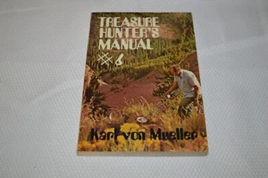 KARL VON MUELLER ~ TREASURE HUNTER'S MANUAL # 6 ~ NEW CONDITION - Picture 1 of 12