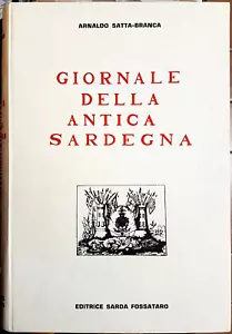 Arnaldo Satta-Branca, Giornale dell'antica Sardegna, Ed. F.lli Fossataro, 1968 - Foto 1 di 4