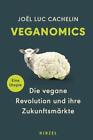 Cachelin  Joël Luc. Veganomics. Buch