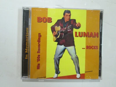 BOB LUMAN ... ROCKS HIS 50S RECORDINGS (CD, USED) - Image 1 of 4