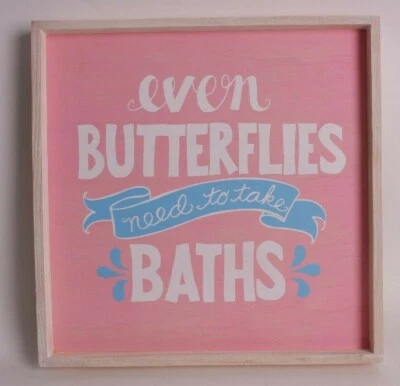 Pottery Barn Kids Even Butterflies Need to Take Baths墙艺术标志牌 — 第 1/3 张图片