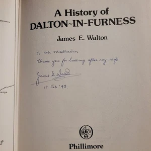 A HISTORY OF DALTON IN FURNESS JAMES E WALTON SIGNED 1984 ENGLISH LOCAL HISTORY - Imagen 1 de 6