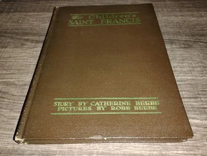 Signed The Children's Saint Francis by Catherine and Robb Beebe Hardcover 1941 - Picture 1 of 24