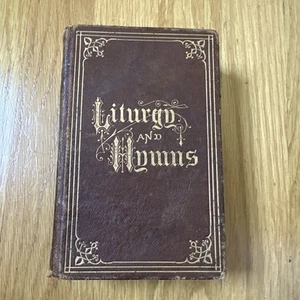 ANTIQUE HYMNAL AND LITURGIES OF THE MORAVIAN CHURCH Unitas Fratrum HC 1876 - Picture 1 of 16