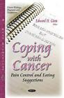 Coping With Cancer Pain Control And Eating Suggestions By Edward H Ginn English