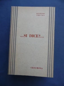 EUGENIO TREVES-...SI DICE?...DUBBI ED ERRORI DI LINGUA E DI GRAMMATICA-1962 - Foto 1 di 1