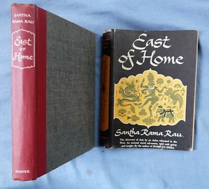 EAST OF HOME BY SANTHA RAMA RAU 1950 HC/DJ TRAVEL ADVENTURE TO ASIA - Picture 1 of 4