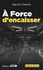  Force d'encaisser by Chemin, Marion | Book | condition very good