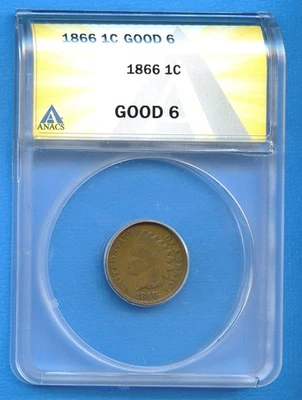 1866 P ANACS G06 Indian Head Cent 1c Penny US Mint Coin 1866-P Good 6 - Image 1 of 4