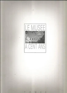 LE MUSEE A 100 ANS TOME 1 - Bild 1 von 1