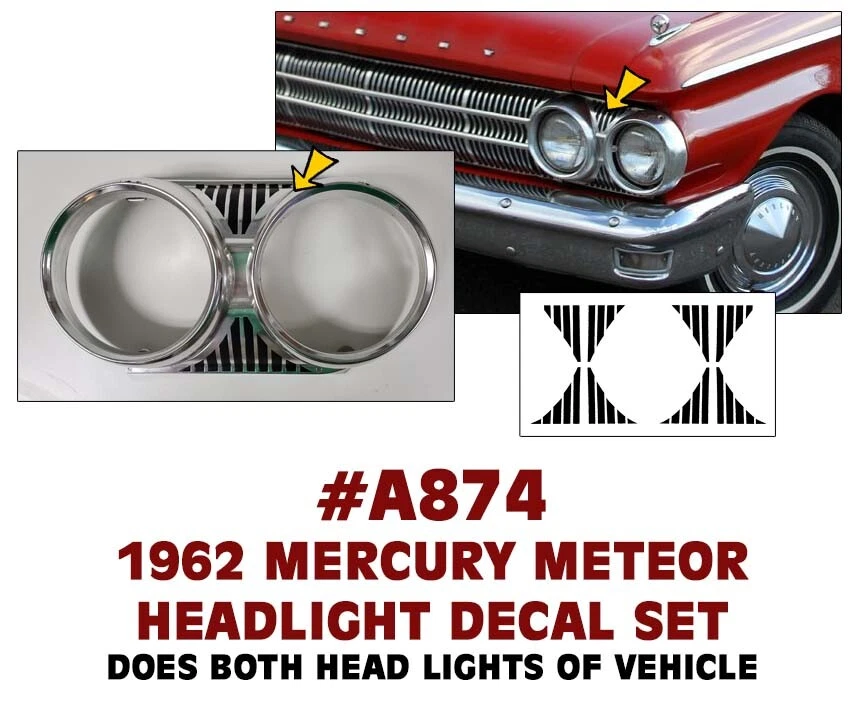 A874 1962 MERCURY METEOR - DECALQUES DE INSERÇÃO DE MOLDURA DE FAROL  - Imagem 1 de 1