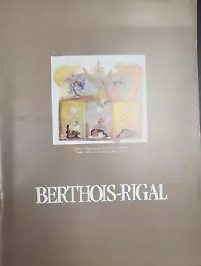 BERNARD BERTHOIS RIGAL, Mixed Media Paintings and Works, Soft Cover Catalog - Picture 1 of 5