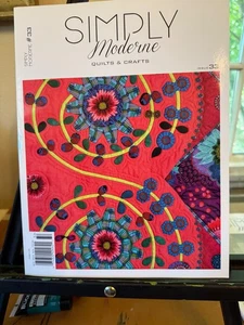 Quilts & Crafts Simply Moderne Magazine Issue 33 Pattern Included 2023 - Picture 1 of 1