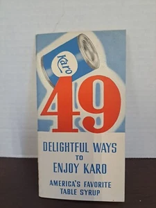 1937 49 Delightful Ways To Enjoy Karo Syrup Recipe Book - Picture 1 of 4