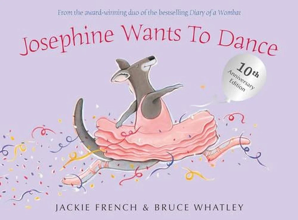 Josephine Wants To Dance 10th Anniversary Edition by Jackie French (English) Pap - Image 1 of 1