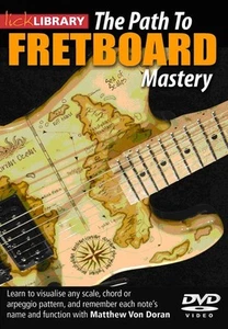 Lick Library PATH TO FRETBOARD MASTERY Guitar Lesson Video DVD Matthew Von Doran - Picture 1 of 1