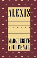 Marguerite Yourcenar Alexis (Paperback) (UK IMPORT)