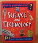 What Do You Know about Science and Technology? : Over 101 Questio