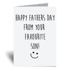 60 Second Makeover Limited Happy Fathers Day From Your Favourite Son Funny Funny