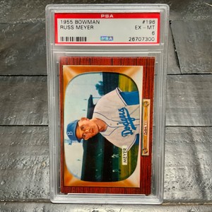 1955 Bowman Russ Meyer #196 *Dodgers* PSA 6 EX-MT