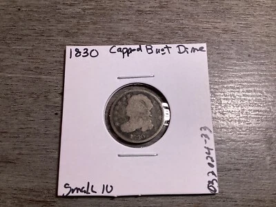 1830 Capped Bust 89% Silver Dime with Small 10 Cent 033024 33ak - Image 1 of 4