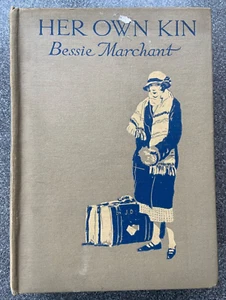 HER OWN KIN by Bessie Marchant, illus. by W.E. Wightman (Blackie & Son Ltd 1925) - Picture 1 of 12