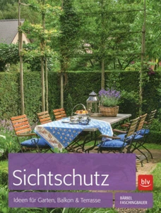 Bärbel Faschingbauer: Sichtschutz: Ideen für Garten, Balkon und Terrasse - Imagen 1 de 1