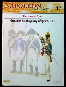 Azaola, Juan Ramon (chief ed.) NAPOLEON AT WAR 17: THE RUSSIAN ARMY: GRENADIER, - Picture 1 of 2