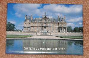 Maisons-Laffite French castle Official Magnet New