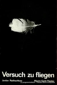 Programmheft Versuch zu fliegen. Maxim Gorki Theater 1981 - Bild 1 von 1