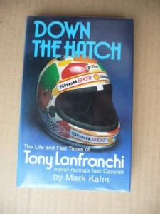 DOWN THE HATCH. Life & Fast Times of Tony Lanfranchi. by Kahn. 1980. 160 pps. - Picture 1 of 4