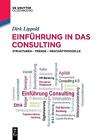 Einfhrung in das Consulting: Strukturen - Trends - Gesch?ftsmodelle by Dirk Lipp