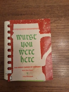 German Cookbook Wurst You Were Here VTG 1958 Ruth Rosen Recipes Germany Cuisine - Picture 1 of 7