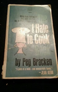 The I hate to Cook Book, 1st/9th Ed, PB,  Peg Bracken - Pub., Crest 1965 - Picture 1 of 5