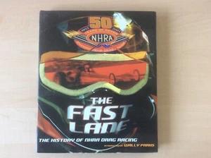 The Fast Lane: The History of NHRA Drag Racing by National Hot Rod Association - Picture 1 of 12