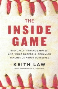 The Inside Game by Keith Law - Baseball - 2021 Paperback - Imagen 1 de 2