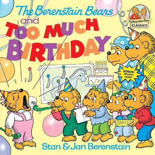 Jan Berenstain Stan Berenst The Berenstain Bears and Too Much Birth (Paperback) - Image 1 of 1