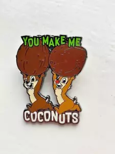 DISNEY CHIP N DALE YOU MAKE ME COCONUTS PIN - Picture 1 of 2
