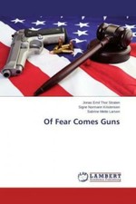 Of Fear Comes Guns  2440