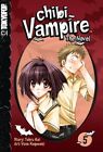 Chibi Vampire: The Novel Volume 5: v. 5, Kai, Tohru