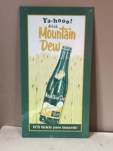 MOUNTAIN DEW “Ya-Hoo” It’ll Tickle Yore Innards 16” x 8.5” Tin Reproduction Sign - Picture 1 of 4