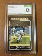 2005 Topps #1 Alex Rodriguez Black /54 NY Yankees CSG 8.5 Pop 1