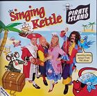 The Singing Kettle Pirate Island CD 18 großartige Tracks 2008