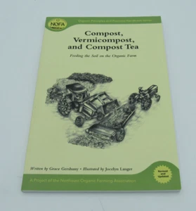 Compost, Vermicompost, and Compost Tea: Feeding the Soil on the Organic Farm... - Bild 1 von 4