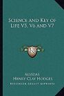 Science And Key Of Life V5, V6 And V7, Alvidas & Hodges, Henry Clay, Used; Very