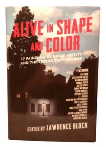 Alive In Shape And Color - 17 Paintings By Great Artists &...By Lawrence Block - Picture 1 of 19