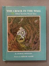 THE CRACK IN THE WALL & OTHER TERRIBLY WEIRD TALES George Mendoza Mercer Mayer