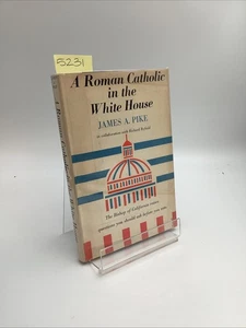 A Roman Catholic In The White House 1st Edition James A. Pike Doubleday Kennedy - Bild 1 von 8