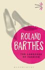 Language of Fashion, Paperback by Barthes, Roland; Stafford, Andy (TRN); Cart...